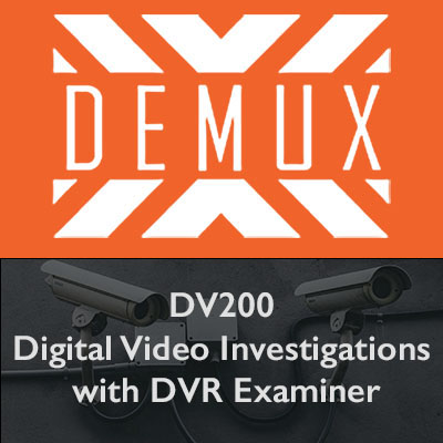 DV200 Digital Video Investigations with DVR Examiner – 3 Day – 11/10/22-13/10/22